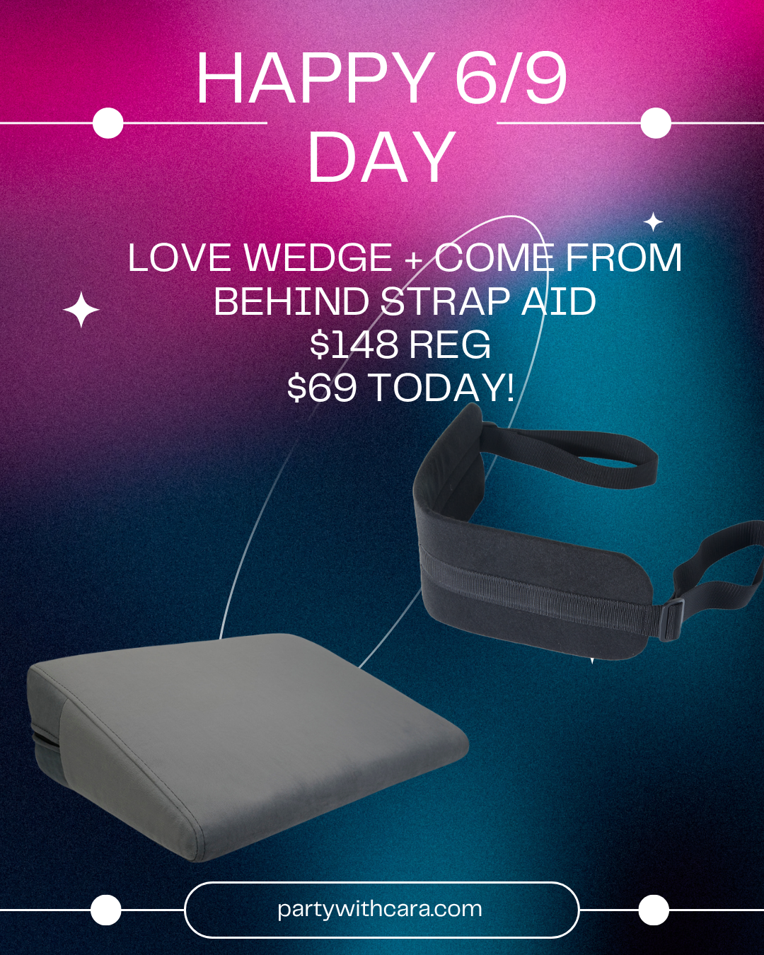 6/9 Love Wedge + Come From Behind Position Aids