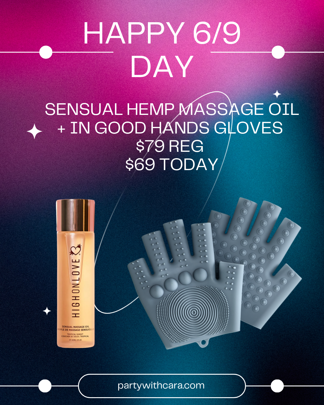 6/9 Massage Oil + In Good Hand Gloves Combo